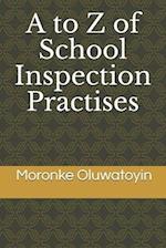 A to Z of School Inspection Practises