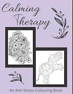 Calming Therapy - An Anti-Stress Colouring Book