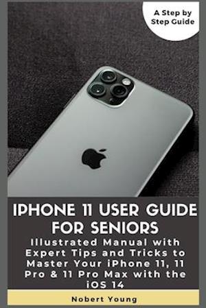 iPhone 11 User Guide for Seniors