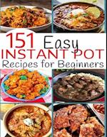 151 Easy Instant Pot Recipes for Beginners