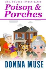 Poison & Porches