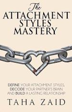 The Attachment Styles Mastery