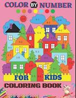 Color By Number Coloring Book For Kids : A Jumbo Childrens Coloring Book with 50 Large Pages (kids coloring books ages 4-8) 