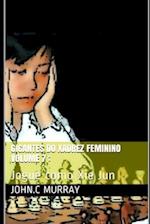 Gigantes do Xadrez Feminino volume 7