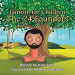 Jainism For Children: The 24 Founders 