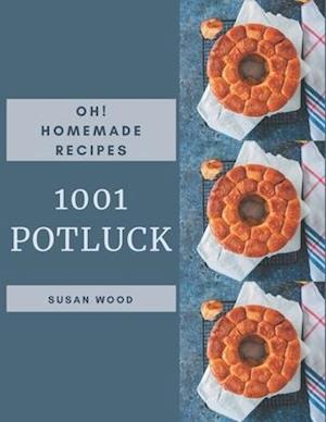 Oh! 1001 Homemade Potluck Recipes