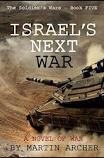 Israel's Next War: A prescient story 