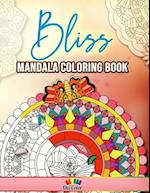 Bliss: Adult Coloring Book with 30 Intricate Mandala Designs to Color 