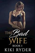 The Bad Wife