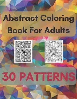 Abstract Coloring Book For Adults 30 Patterns