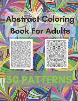 Abstract Coloring Book For Adults 30 Patterns