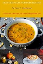 FEATURED FALL PUMPKIN RECIPES: Gluten Free, Dairy Free, Soy Free and Nightshade Free 
