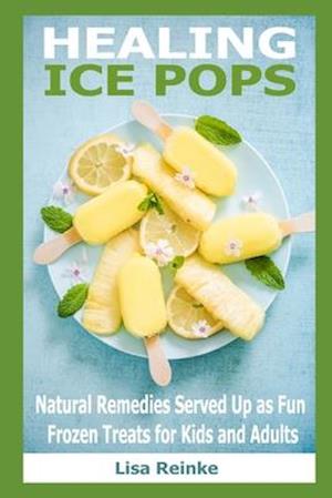 Healing Ice Pops