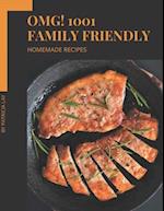 OMG! 1001 Homemade Family Friendly Recipes