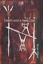 Death and a New Day