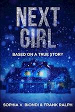 NEXT GIRL: Based on a True Story 