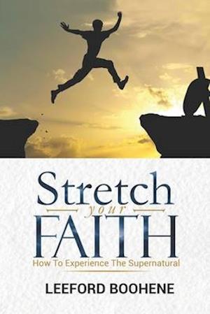 Stretch Your Faith