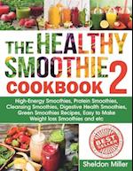 The Healthy Smoothie Cookbook 2