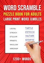 Word Scramble Puzzle Books for Adults: Large Print Word Jumbles | 1200+ Words 