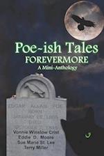 Poe-ish Tales Forevermore