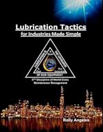 Lubrication Tactics for Industries Made Simple