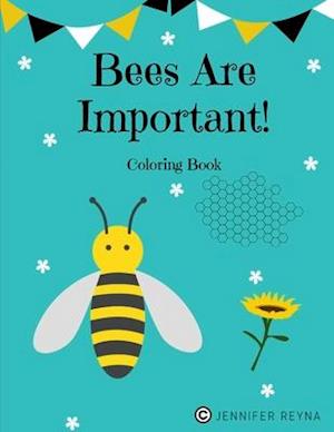 Bees Are Important!