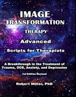 Image Transformation Therapy Advanced Scripts for Therapists