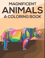 Magnificent Animals A Coloring Book