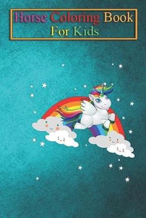 Horse Coloring Book For Kids