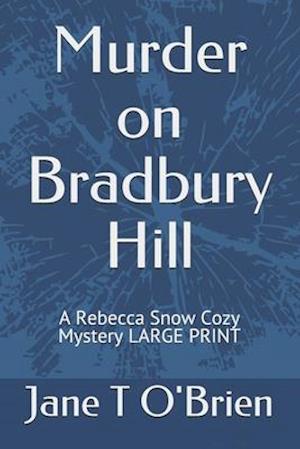 Murder on Bradbury Hill