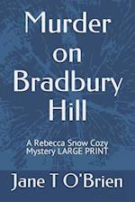 Murder on Bradbury Hill