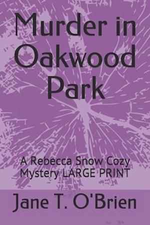 Murder in Oakwood Park