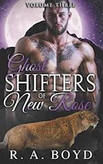 Ghost Shifters of New Rose Volume Three: A Fallen Angel/Shape Shifter Romance 