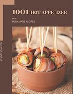 Oh! 1001 Homemade Hot Appetizer Recipes