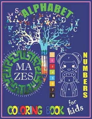 Alphabet, Numbers, Mazes Coloring Book For Kids