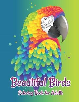 Beautiful Birds Coloring Book for Adults