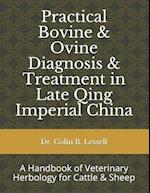 Practical Bovine & Ovine Diagnosis & Treatment in Late Qing Imperial China