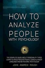 How To Analyze People With Psychology