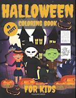 Halloween Coloring Book For Kids: Fun And Happy | Halloween Celebrates | Extra Color Pages - Mazes | Cute Book For Girls And Boys 