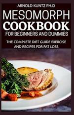 Mesomorph Cookbook for Beginners and Dummies