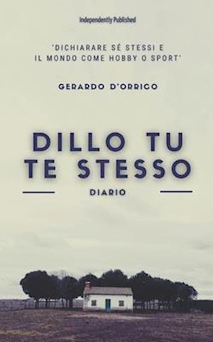 Dillo tu te stesso