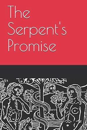 The Serpent's Promise