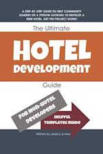 The Ultimate Hotel Development Guide