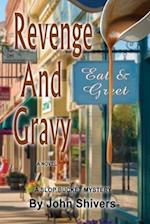 Revenge And Gravy