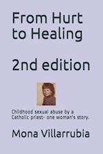 From Hurt to Healing - 2nd edition