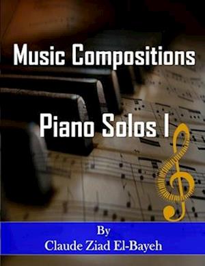 Music Compositions Piano solos I