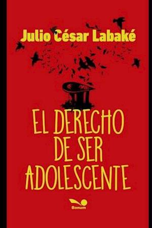 El Derecho de Ser Adolescente