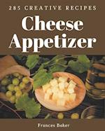 285 Creative Cheese Appetizer Recipes
