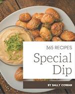 365 Special Dip Recipes