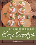 365 Selected Easy Appetizer Recipes